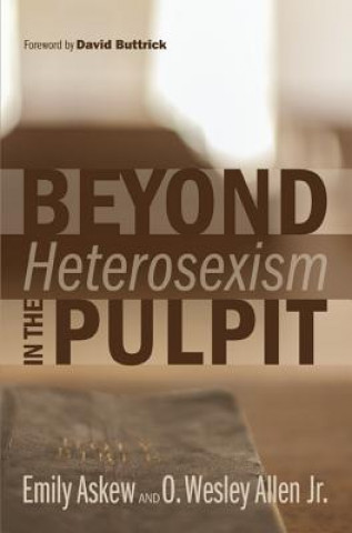 Książka Beyond Heterosexism in the Pulpit O Wesley Jr Allen