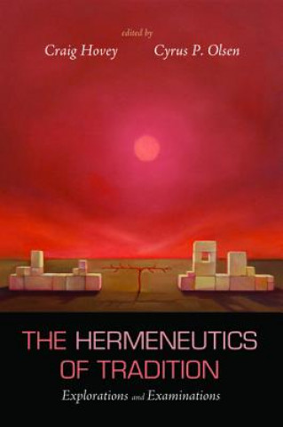 Buch Hermeneutics of Tradition Craig Hovey