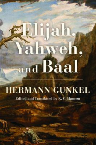 Carte Elijah, Yahweh, and Baal Hermann Gunkel