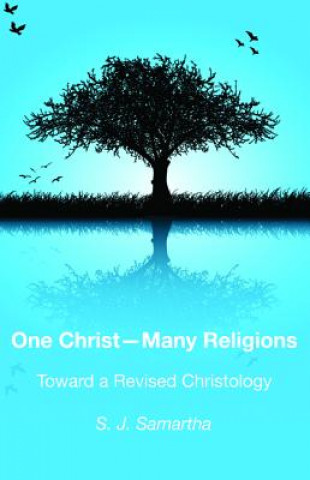 Kniha One Christ--Many Religions S J Samartha