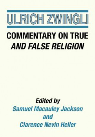 Libro Commentary on True and False Religion Ulrich Zwingli