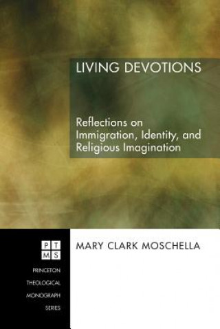 Kniha Living Devotions Mary Clark Moschella
