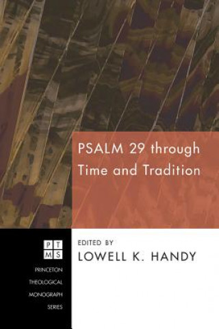 Buch Psalm 29 Through Time and Tradition Lowell K. Handy