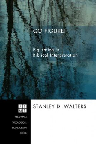 Knjiga Go Figure! Stanley D. Walters