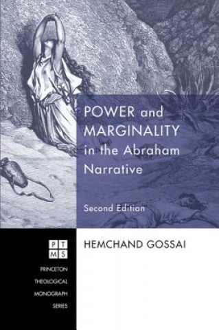 Kniha Power and Marginality in the Abraham Narrative - Second Edition Hemchand Gossai