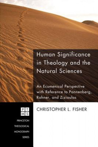Книга Human Significance in Theology and the Natural Sciences Christopher L Fisher