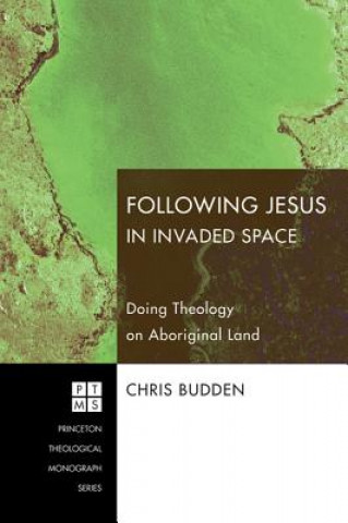 Buch Following Jesus in Invaded Space Chris Budden