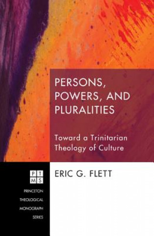 Könyv Persons, Powers, and Pluralities Eric G Flett