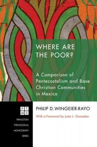 Książka Where Are the Poor? Philip D Wingeier-Rayo