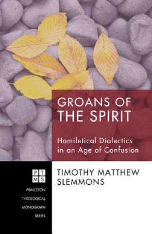 Książka Groans of the Spirit Timothy Matthew Slemmons