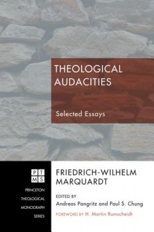 Kniha Theological Audacities Friedrich-Wilhelm Marquardt