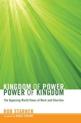 Livre Kingdom of Power, Power of Kingdom Rob Starner