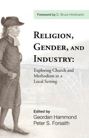 Kniha Religion, Gender, and Industry Peter S. Forsaith