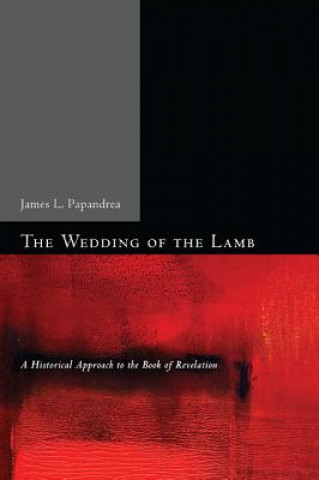 Książka Wedding of the Lamb James L Papandrea
