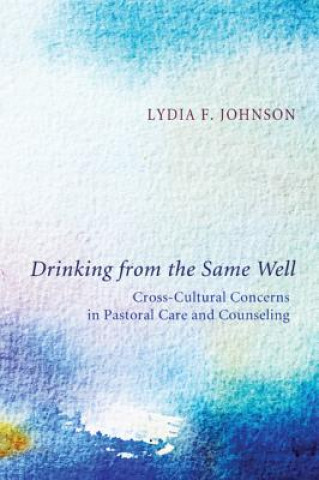 Book Drinking from the Same Well Lydia F Johnson