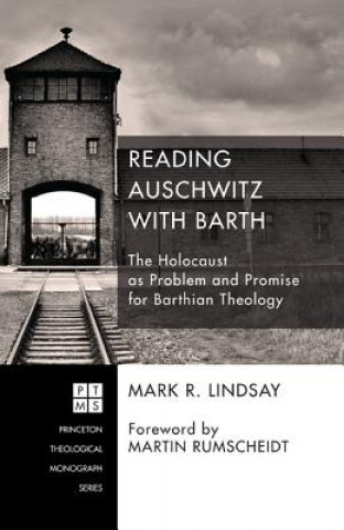 Kniha Reading Auschwitz with Barth MARK R. LINDSAY