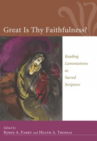 Livre Great Is Thy Faithfulness? Robin Parry