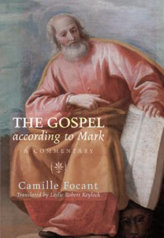 Kniha Gospel According to Mark Camille Focant