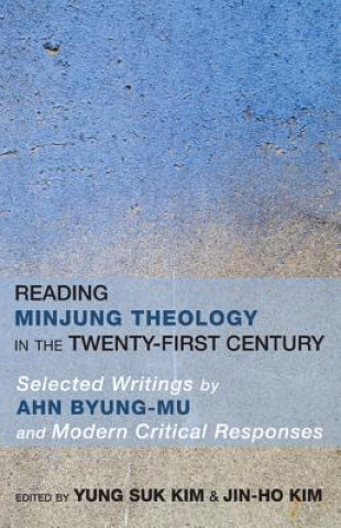 Carte Reading Minjung Theology in the Twenty-First Century Jin-Ho Kim