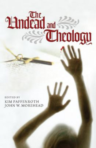 Carte Undead and Theology John W. Morehead