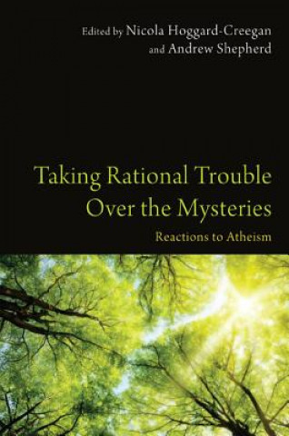 Carte Taking Rational Trouble Over the Mysteries Nicola Hoggard Creegan