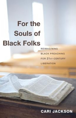 Książka For the Souls of Black Folks Cari Jackson