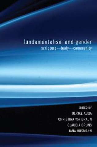 Könyv Fundamentalism and Gender Ulrike Auga