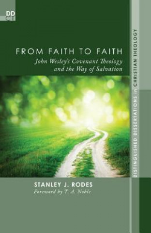 Książka From Faith to Faith Stanley J Rodes