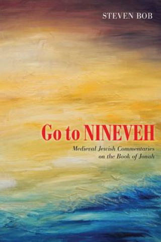 Könyv Go to Nineveh Steven Bob