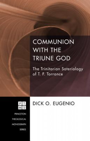 Carte Communion with the Triune God Dick O Eugenio