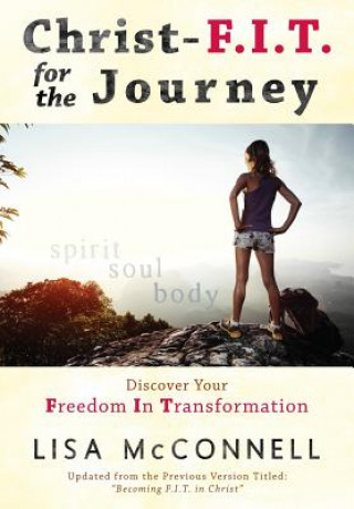 Книга Christ-F.I.T. for the Journey Lisa McConnell