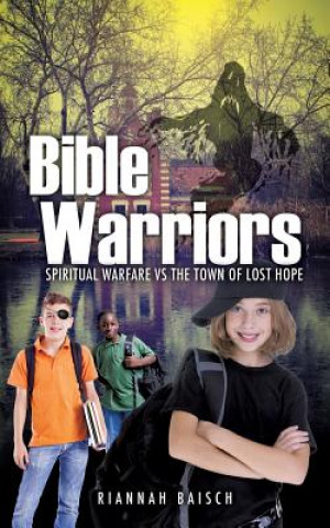 Książka Bible Warriors Riannah Baisch