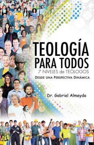 Book Teologia Para Todos Gabriel Almeyda