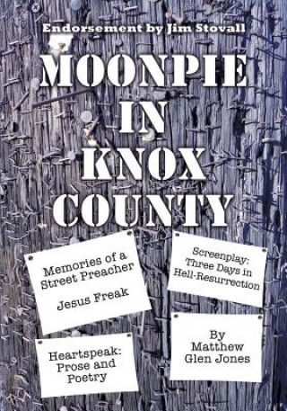 Kniha Moonpie in Knox County Matthew Glen Jones