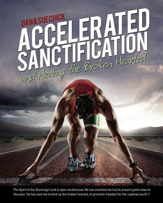 Könyv Accelerated Sanctification Dan & Sue Chick