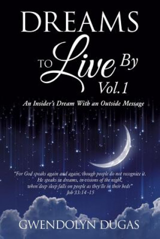 Kniha Dreams to Live by volume 1 Gwendolyn Dugas