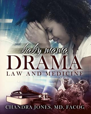 Kniha Baby Mama Drama Chandra Jones MD Facog
