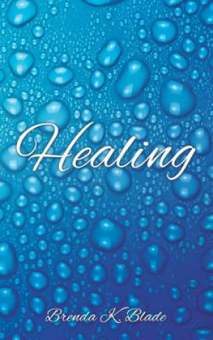 Book Healing BRENDA K. BLADE