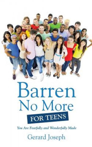 Kniha Barren No More For Teens Gerard Joseph