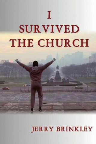 Książka I Survived the Church Jerry Brinkley