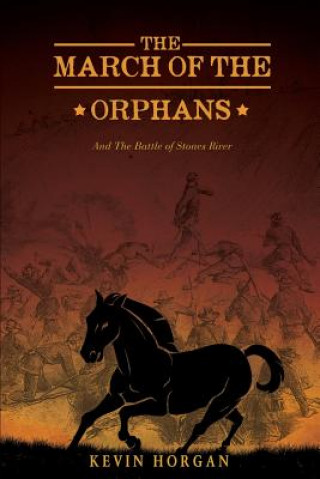 Kniha March of the Orphans Kevin Horgan