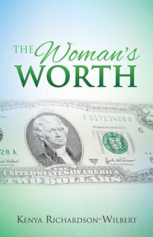 Kniha Woman's Worth Kenya Richardson-Wilbert