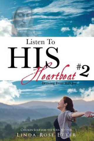 Книга Listen To HIS Heartbeat #2 Linda Rose Etter