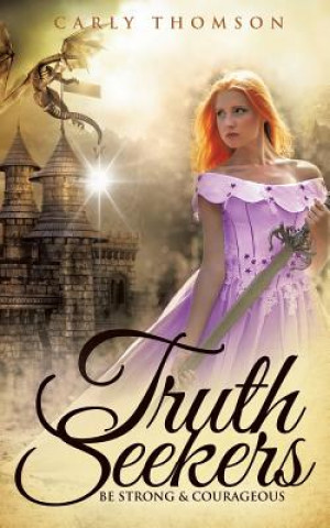 Книга Truth Seekers 3 Carly Thomson