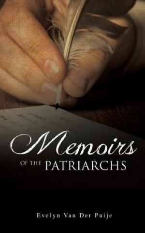 Kniha Memoirs of the Patriarchs Evelyn Van Der Puije