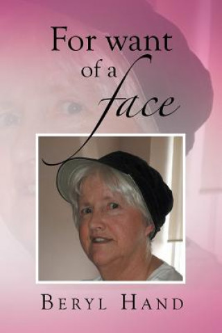 Book For Want of a Face Beryl Hand