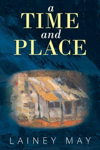 Книга Time and Place Lainey May