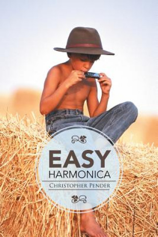 Kniha Easy Harmonica Christopher Pender