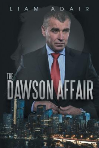 Kniha Dawson Affair Liam Adair
