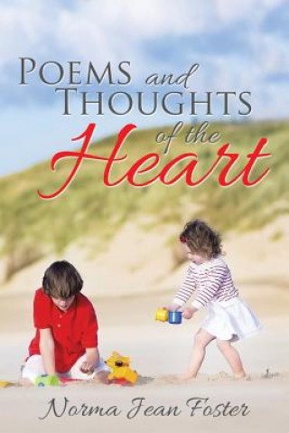 Carte Poems and Thoughts of the Heart Norma Jean Foster